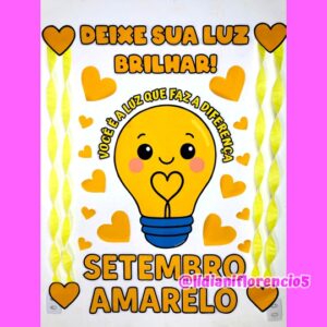 PAINEL LUZ BRILHAR Setembro Amarelo