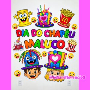 DIA DO CHAPÉU MALUCO