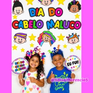 DIA DO CABELO MALUCO